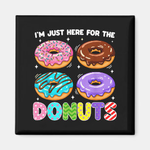 Ik ben hier alleen voor de donuts donut zoete trak magneet
