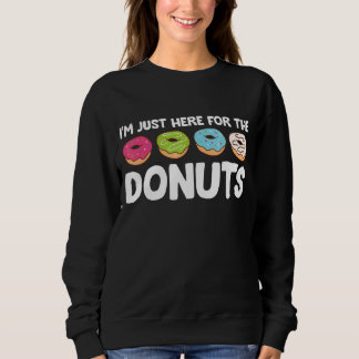 Ik ben hier alleen voor de Donuts Trui