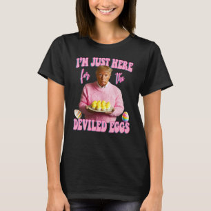 Ik ben hier alleen voor de duivelse eieren - Pink T-shirt