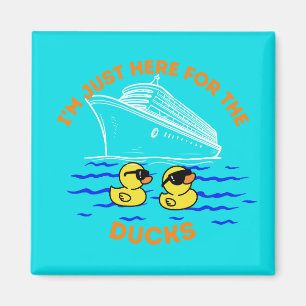 Ik ben hier alleen voor de eenden Cruise Deur Magneet