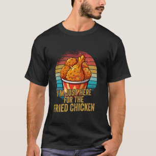 Ik ben hier alleen voor de gebakken kip fastfood f t-shirt