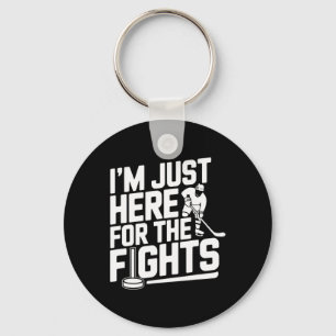 Ik ben hier alleen voor de gevechten Grappig Hocke Sleutelhanger