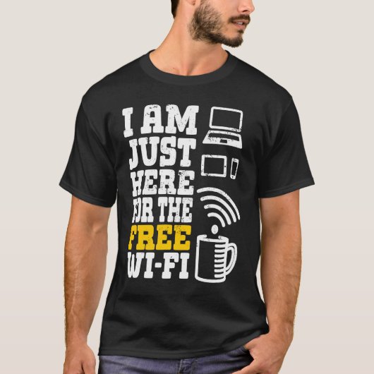Ik ben hier alleen voor de gratis WiFi 1 T-shirt (Voorkant)