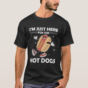 Ik ben hier alleen voor de hotdogs t-shirt