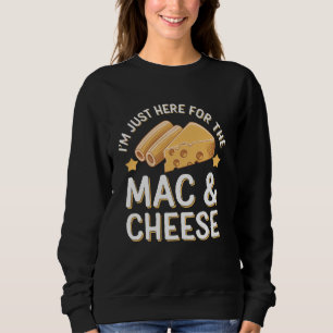 Ik ben hier alleen voor de Mac And Cheese Macaroni Trui