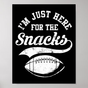 Ik ben hier alleen voor de snacks Grappig Amerikaa Poster