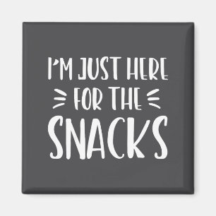 Ik ben hier alleen voor de snacks Grappige spreuk Magneet