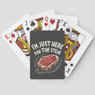 Ik ben hier alleen voor de steak rundvlees liefheb pokerkaarten