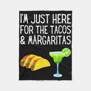 Ik ben hier alleen voor de Tacos en Margaritas Cin Fleece Deken