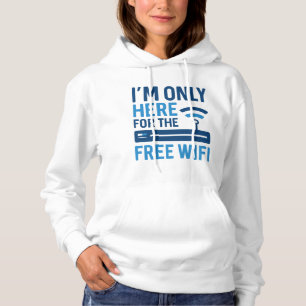 Ik ben hier alleen voor de vrije WiFi Hoodie