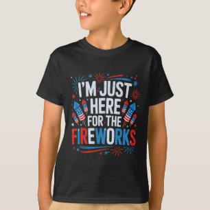 Ik ben hier alleen voor de vuurwerk Patriottische  T-shirt