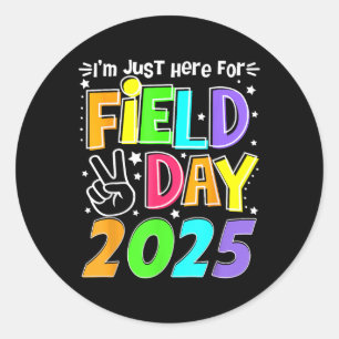 Ik ben hier alleen voor Field Day 2025 voor Kids F Ronde Sticker