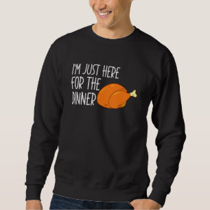 Ik ben hier alleen voor het diner Thanksgiving kal Trui