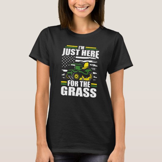 Ik ben hier alleen voor het gras Grasmaaier Ameri T-shirt (Voorkant)