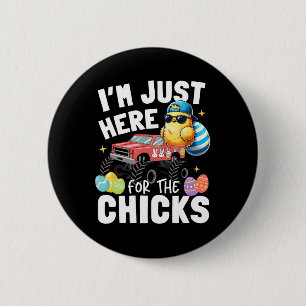 Ik ben hier alleen voor het kuiken Pasen Schattig Ronde Button 5,7 Cm