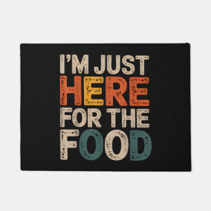 Ik ben hier alleen voor het leuke foodie cadeau deurmat