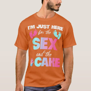 Ik ben hier alleen voor het Se en het Cake Funny g T-shirt