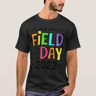 Ik ben hier alleen voor schooldag 2022 leraren K T-shirt