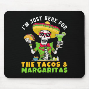 Ik ben hier alleen voor Tacos Margaritas Mexicaans Muismat