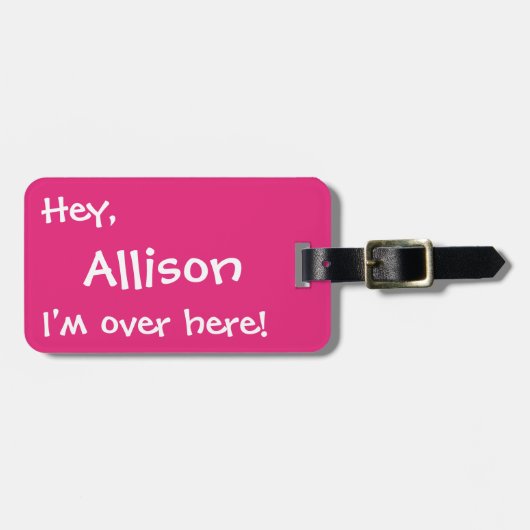 Ik ben hier! Custom Funny Bagagelabel - Roze (Voorkant horizontaal)