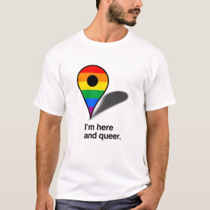 Ik ben hier en queer t-shirt