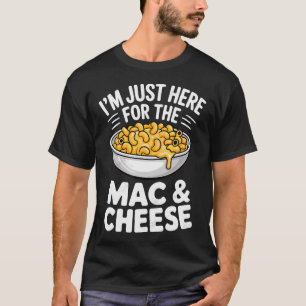 IK Ben Hier Gewoon Voor De Mac En T-shirt