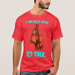 Ik ben hier niet om Boeing training Fighter Worko T-shirt