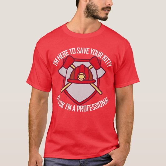Ik ben hier om je Kat te redden Funny Fireman T-shirt (Voorkant)