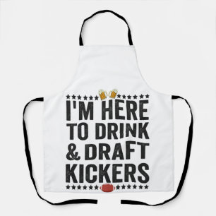 Ik ben hier om te drinken en concept kickers grapp schort