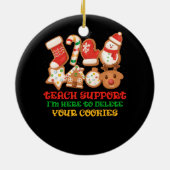 Ik ben hier om uw cookies te verwijderen Grappige  Keramisch Ornament (Achterkant)