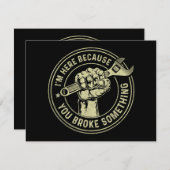 Ik ben hier omdat je iets hebt gebroken, Mechanisc Bedankkaart (Voorkant / Achterkant)