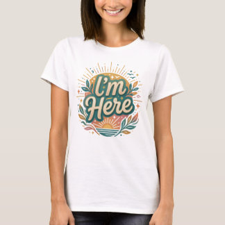 Ik Ben Hier T-Shirt