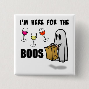 Ik ben hier voor de Boos Funny Halloween Ghost Vierkante Button 5,1 Cm
