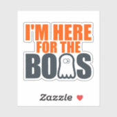 Ik ben hier voor de Boos Ghost | Halloween Sticker (Vel)
