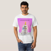 Ik ben hier voor de Cake T-Shirt. T-shirt (Voorkant volledig)