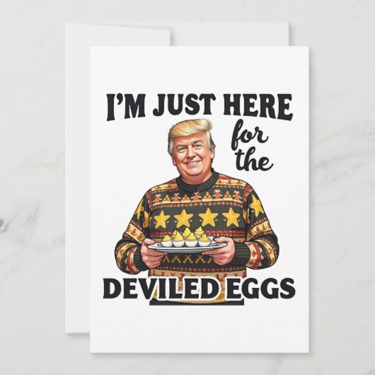 Ik ben hier voor de Deviled Eggs Trump Kaart (Voorkant)