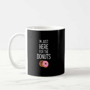 Ik ben hier voor de donuts Funny Donut Gift. Koffiemok