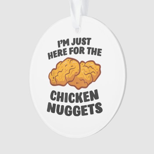 Ik ben hier voor de kipnuggets ornament (voorkant)