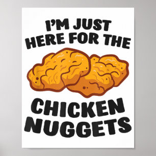 Ik ben hier voor de kipnuggets poster