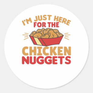 Ik ben hier voor de kipnuggets ronde sticker