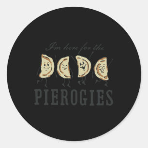 Ik ben hier voor de PIEROGIES grappige desi Ronde Sticker