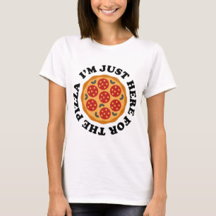 Ik ben hier voor de Pizza T-shirt