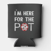Ik ben hier voor de pot grappige poker chip blikjeskoeler (Voorkant)