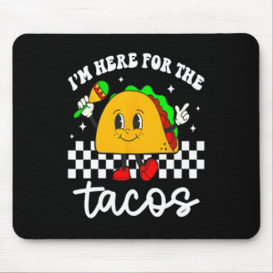 Ik ben hier voor de Tacos Cinco De Mayo Peuter Mex Muismat