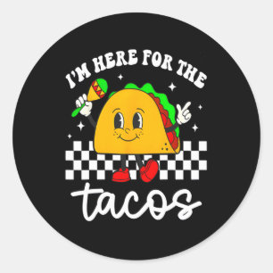 Ik ben hier voor de Tacos Cinco de Mayo Peuter Mex Ronde Sticker