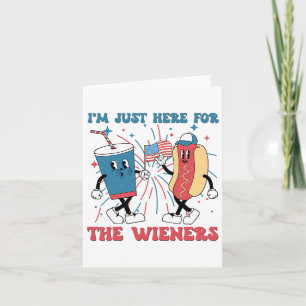Ik ben hier voor de Wieners 4 juli Funny Ho Kaart