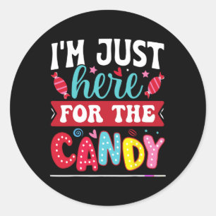 Ik ben hier voor het Snoep Fun Christmas Halloween Ronde Sticker