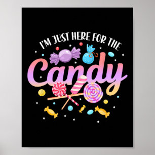 Ik ben hier voor het Snoep Funny Halloween Food H Poster
