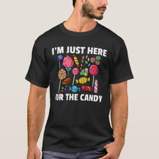 Ik ben hier voor het Snoep Lollipop Sweets Gift H T-shirt