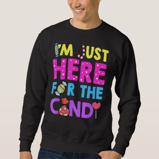 Ik ben hier voor het Snoep Shirt Funny Halloween (Voorkant)